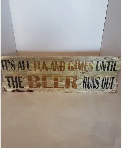 Ram - 'It's All Fun and Games Until ...' Sign